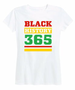 Black History 365 Shirt, Gift for her